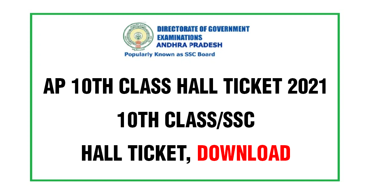 AP 10th Class Hall Ticket 2021 – 10th Class/SSC Hall Ticket, Exam Date Download @ bse.ap.gov.in
