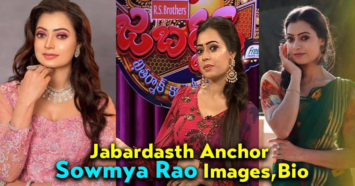 Jabardasth Anchor Sowmya Rao images, Age, Photos, Family, Biography