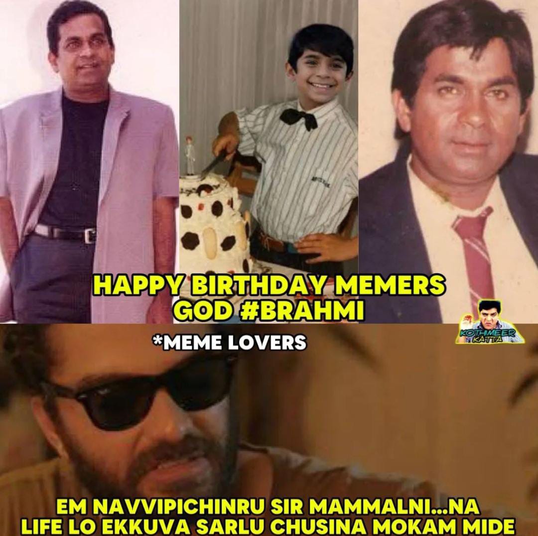 memes on bramhanandam birthday.. 