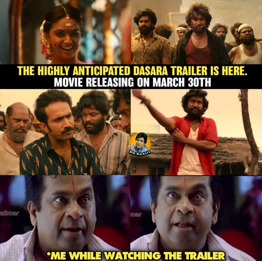 memes on nani's dasara movie trailer..!!